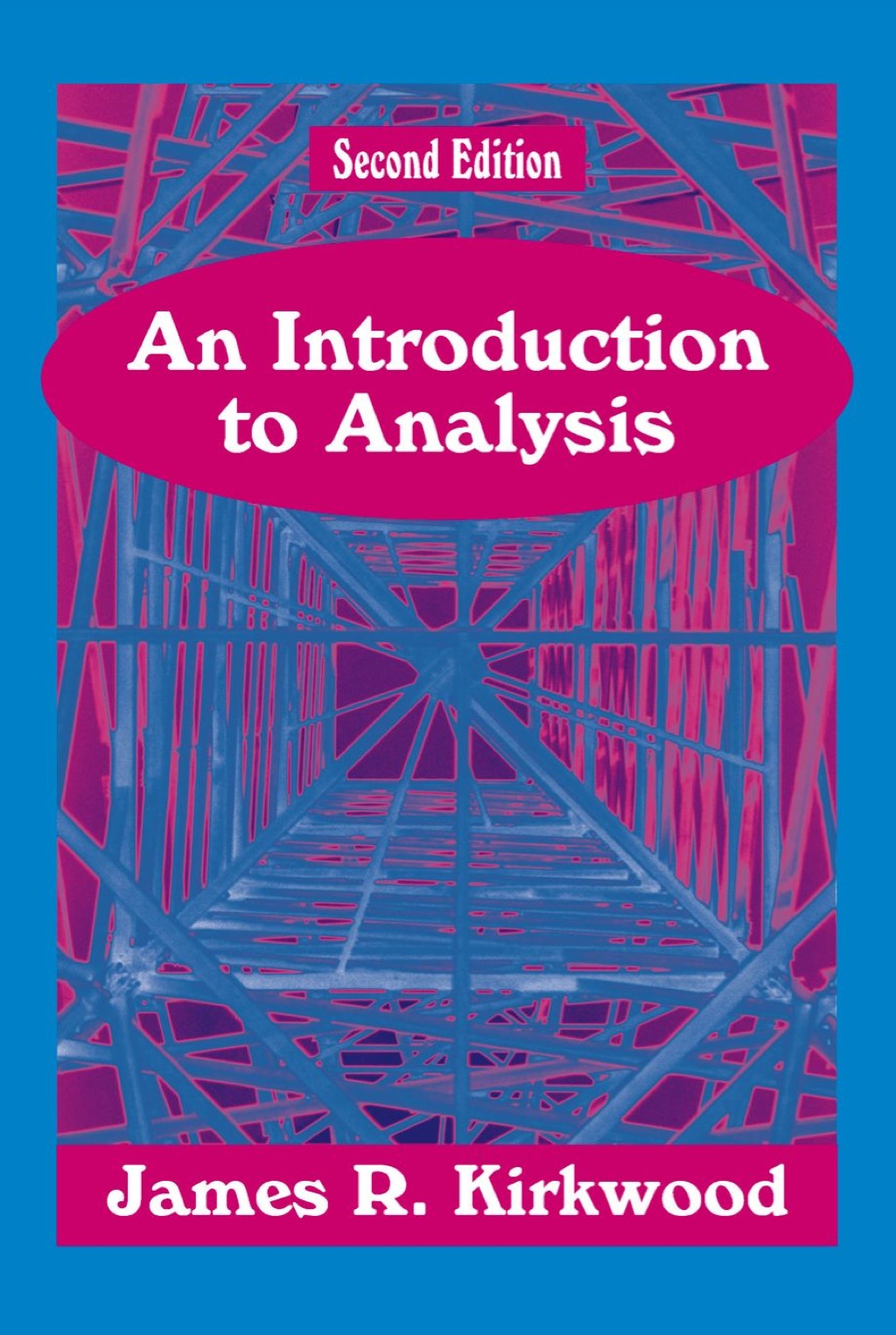 An Introduction to Analysis 2nd Edition