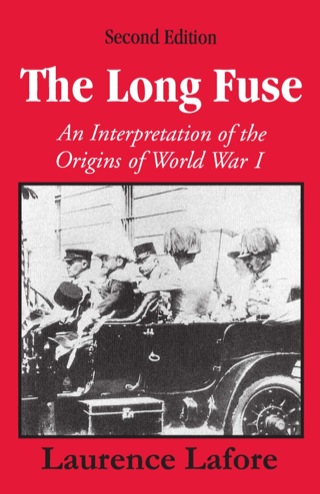 Cover image: The Long Fuse: An Interpretation of the Origins of World War I 2nd edition 9780881339543