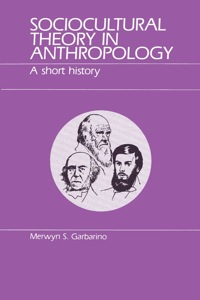 Cover image: Sociocultural Theory in Anthropology: A Short History 1st edition 9780881330564