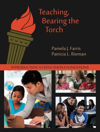 Cover image: Teaching, Bearing the Torch: Introduction to Education Foundations 3rd edition 9781478601586