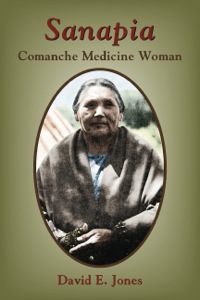 Cover image: Sanapia: Comanche Medicine Woman 1st edition 9780881330410