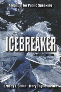 Cover image: Icebreaker: A Manual for Public Speaking 7th edition 9781478615569