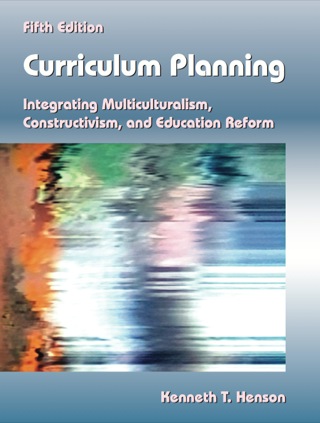 Cover image: Curriculum Planning: Integrating Multiculturalism, Constructivism, and Education Reform 5th edition 9781478622000