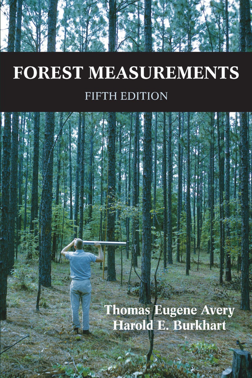 Forest Measurements 5th Edition