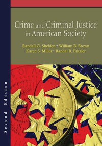 Cover image: Crime and Criminal Justice in American Society 2nd edition 9781478607656