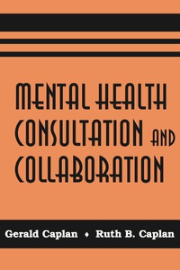 Cover image: Mental Health Consultation and Collaboration 1st edition 9781577660736