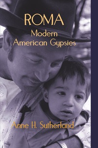 Cover image: Roma: Modern American Gypsies 1st edition 9781478631965