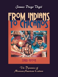 Cover image: From Indians to Chicanos: The Dynamics of Mexican-American Culture 3rd edition 9781577667407
