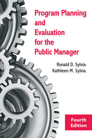 Cover image: Program Planning and Evaluation for the Public Manager 4th edition 9781577667780