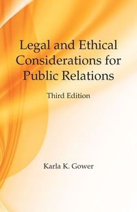 Cover image: Legal and Ethical Considerations for Public Relations 3rd edition 9781478635819