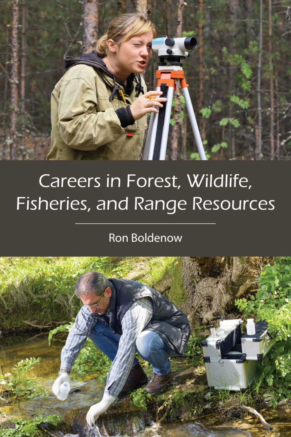Careers in Forest, Wildlife, Fisheries, and Range Resources 1st Edition