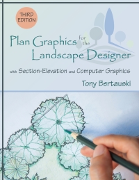 Cover image: Plan Graphics for the Landscape Designer: with Section-Elevation and Computer Graphics 3rd edition 9781478637264