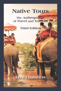 Cover image: Native Tours: The Anthropology of Travel and Tourism 3rd edition 9781478638889