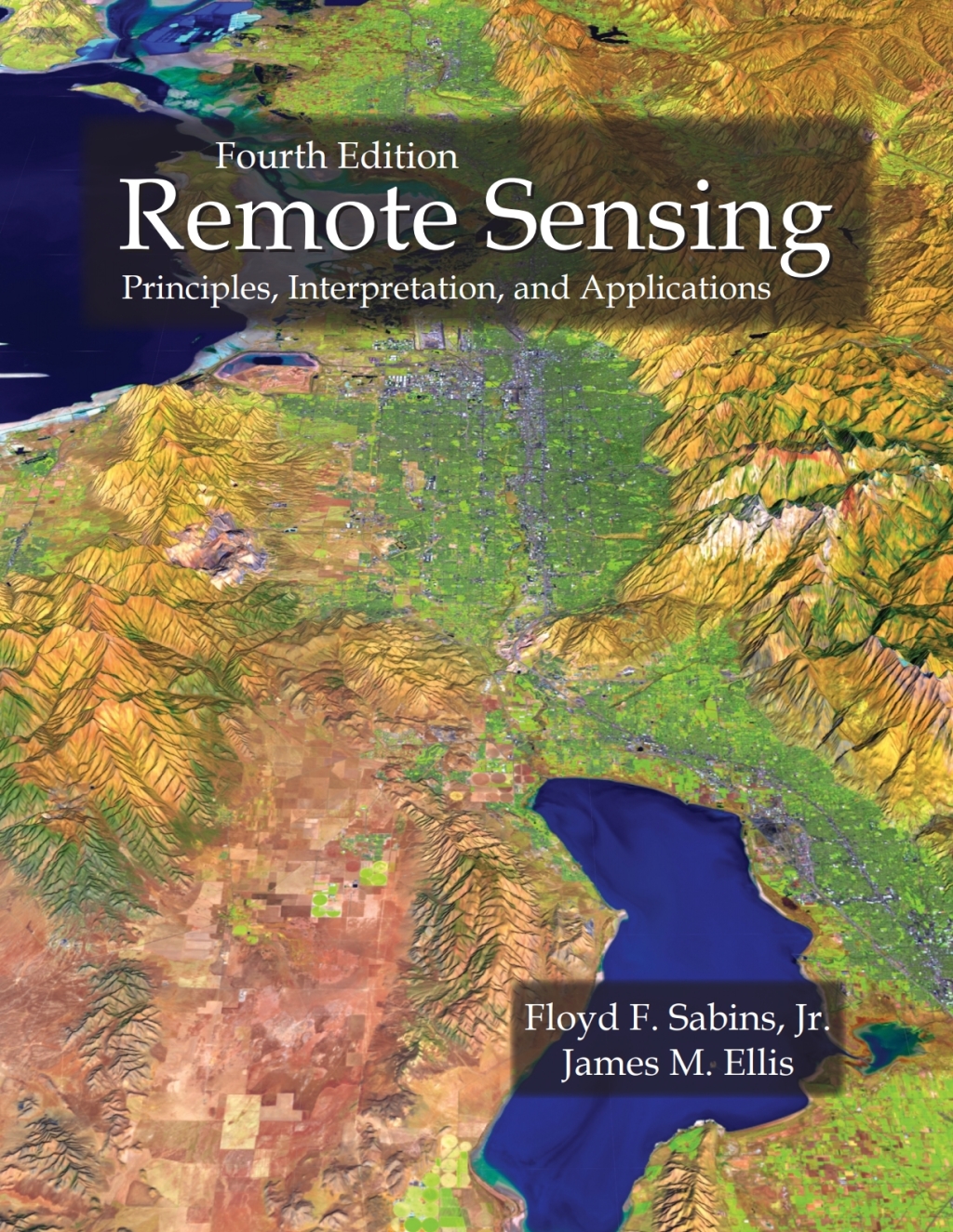Remote Sensing: Principles, Interpretation, and Applications 4th Edition