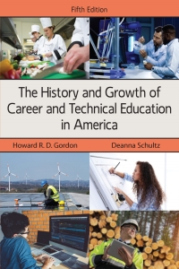 Imagen de portada: The History and Growth of Career and Technical Education in America 5th edition 9781478638704