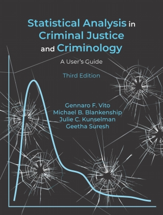Cover image: Statistical Analysis in Criminal Justice and Criminology: A User’s Guide 3rd edition 9781478637844
