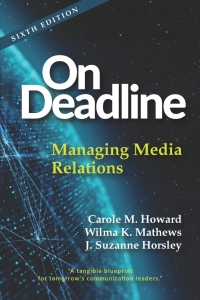 Imagen de portada: On Deadline: Managing Media Relations 6th edition 9781478646051