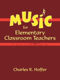 Imagen de portada: Music for Elementary Classroom Teachers 1st edition 9781577663225