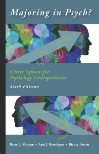 Cover image: Majoring in Psych? Career Options for Psychology Undergraduates 6th edition 9781478647782