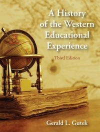 Imagen de portada: A History of the Western Educational Experience 3rd edition 9781478640295