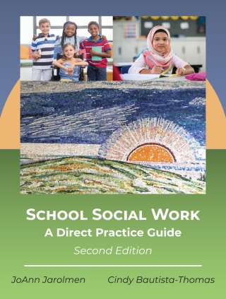 Cover image: School Social Work: A Direct Practice Guide 2nd edition 9781478647287