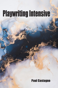 Cover image: Playwriting Intensive 1st edition 9781478647669