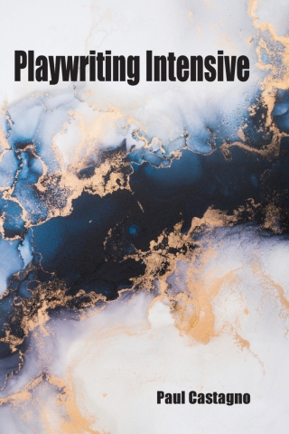 Cover image: Playwriting Intensive 1st edition 9781478647669
