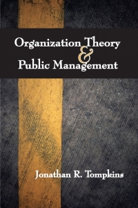 Imagen de portada: Organization Theory and Public Management 1st edition 9781478651499