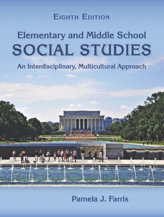 Cover image: Elementary and Middle School Social Studies: An Interdisciplinary, Multicultural Approach 8th edition 9781478651468