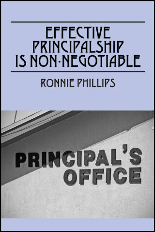 Cover image: Effective Principalship Is Non-Negotiable 9781478777540