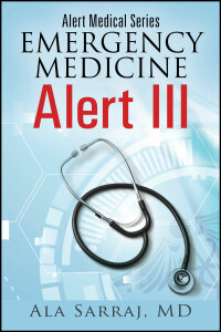 Omslagafbeelding: Alert Medical Series: Emergency Medicine Alert III 9781478778257