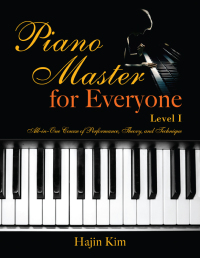 Titelbild: Piano Master for Everyone Level I 9781478784616