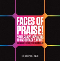 Cover image: Faces of Praise! 9781478917519