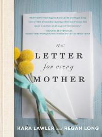 Cover image: A Letter for Every Mother 9781478922438