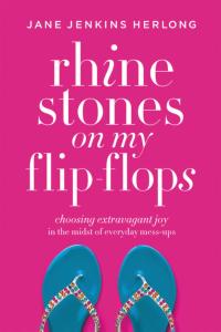 Cover image: Rhinestones on My Flip-Flops 9781478974345