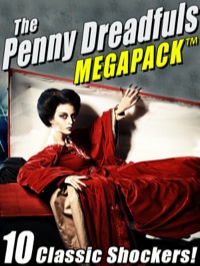 Omslagafbeelding: The Penny Dreadfuls MEGAPACK ®