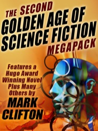 Cover image: The Second Golden Age of Science Fiction MEGAPACK ®: Mark Clifton