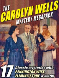 Cover image: The Carolyn Wells Mystery MEGAPACK ®