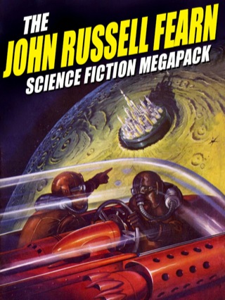 صورة الغلاف: The John Russell Fearn Science Fiction MEGAPACK ®