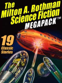 Omslagafbeelding: The Milton A. Rothman Science Fiction MEGAPACK ®
