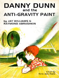 Titelbild: Danny Dunn and the Anti-Gravity Paint