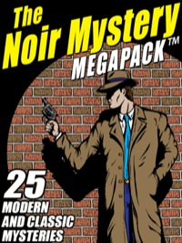 Imagen de portada: The Noir Mystery MEGAPACK ®