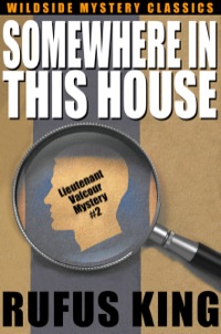 Cover image: Somewhere in This House: A Lt. Valcour Mystery