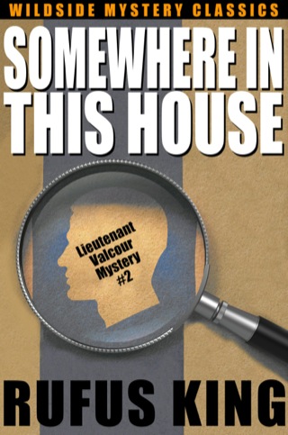 Imagen de portada: Somewhere in This House: A Lt. Valcour Mystery