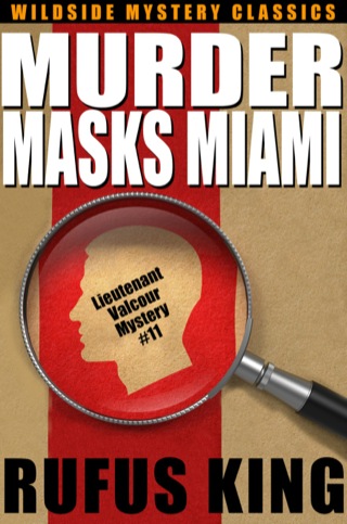 Cover image: Murder Masks Miami: A Lt. Valcour Mystery