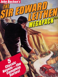 Imagen de portada: The Sir Edward Leithen MEGAPACK®: The Complete 5-Book Series 9781479405947