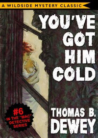صورة الغلاف: Mac Detective Series 06: You've Got Him Cold