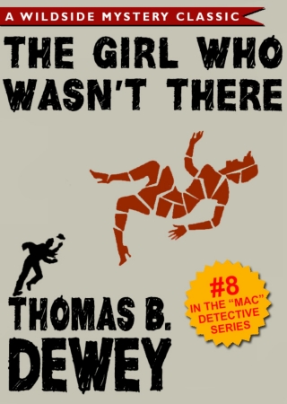 Cover image: Mac Detective Series 08: The Girl Who Wasn't There 9781479406999