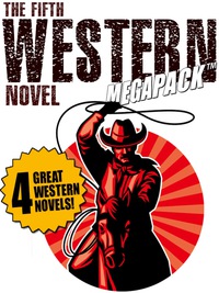 Imagen de portada: The Fifth Western Novel MEGAPACK ®: 4 Novels of the Old West