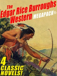 Imagen de portada: The Edgar Rice Burroughs Western MEGAPACK ®